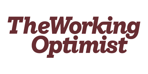 The Working Optimist